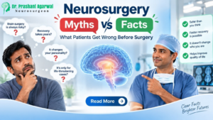 Neurosurgery Myths vs Facts